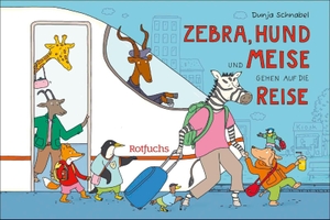 Schnabel, Dunja. Zebra, Hund und Meise gehen auf die Reise. Eisenbahn-Leporello - Pappbilderbuch für Kinder ab 2 Jahren. rotfuchs, 2026.