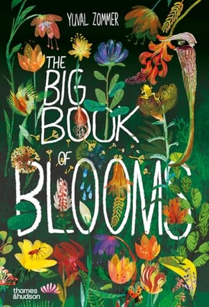 Zommer, Yuval. The Big Book of Blooms. Thames & Hudson, 2020.