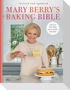 Mary Berry's Baking Bible: Revised and Updated