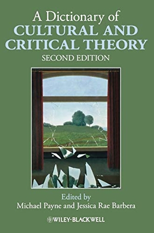 Payne. Dictionary of Cultural and Critical 2e. John Wiley & Sons, 2010.