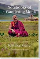 Notebooks of a Wandering Monk
