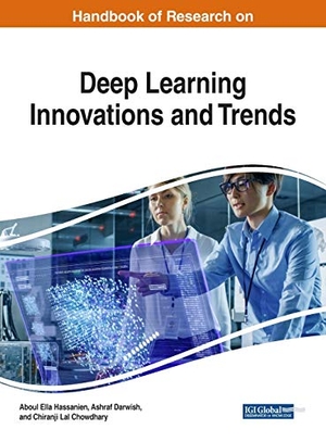 Chowdhary, Chiranji Lal / Ashraf Darwish et al (Hrsg.). Handbook of Research on Deep Learning Innovations and Trends. Engineering Science Reference, 2019.