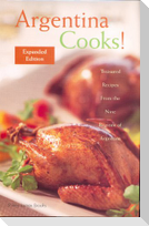 Argentina Cooks! Expanded Edition