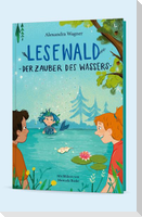 Lesewald, Der Zauber des Wassers - Buch zum Lesen lernen | Thema: Mehr Mut bei Angst vor Wasser | Lesen erster Wörter, Vorlesen, Mitmachspaß