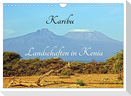 Karibu - Landschaften in Kenia (Wandkalender 2024 DIN A4 quer), CALVENDO Monatskalender