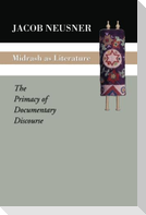 Midrash as Literature: The Primacy of Discourse
