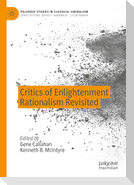 Critics of Enlightenment Rationalism Revisited