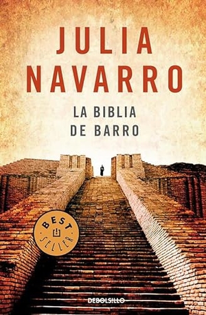 Navarro, Julia. La Biblia de Barro / The Bible of Clay. Prh Grupo Editorial, 2013.