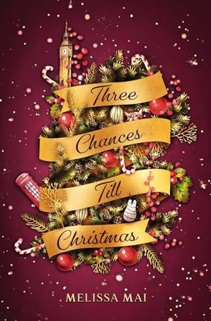 Mai, Melissa. Three Chances Till Christmas: New Adult Romantasy. via tolino media, 2023.