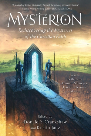 Janz, Kristin / Southwell, Daniel et al. Mysterion - Rediscovering the Mysteries of the Christian Faith. Amazon Digital Services LLC - Kdp, 2016.