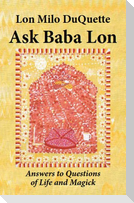 Ask Baba Lon: Answers to Questions of Life and Magick