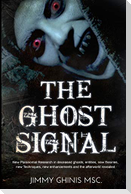 THE GHOST SIGNAL