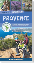 Naturzeit mit Kindern. Provence