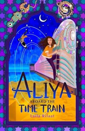 Rifaat, Laila. Aliya Aboard the Time Train. Scholastic, 2024.