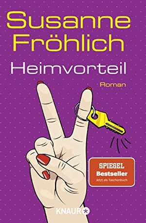 Fröhlich, Susanne. Heimvorteil - Roman | SPIEGEL Bestseller Jetzt als Taschenbuch. Knaur Taschenbuch, 2023.