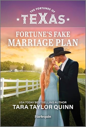 Quinn, Tara Taylor. Fortune's Fake Marriage Plan. Harlequin, 2025.
