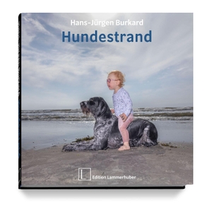 Burkard, Hans-Ju¿rgen. HUNDESTRAND. Edition Lammerhuber, 2026.