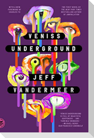 Veniss Underground