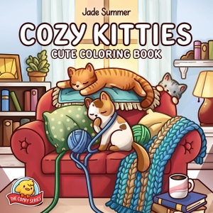 Summer, Jade. Cozy Kitties - Cute Coloring Book. Penguin LLC  US, 2026.