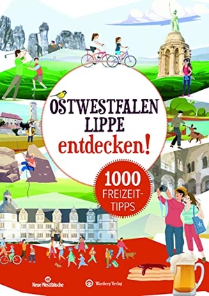 Rickling, Matthias. Ostwestfalen:Lippe entdecken! 1000 Freizeittipps : Natur, Kultur, Sport, Spaß - Urlaub in der Heimat: Lernen Sie das Freizeitangebot Ihrer Region kennen. Wartberg Verlag, 2023.