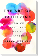 The Art of Gathering