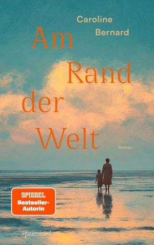 Bernard, Caroline. Am Rand der Welt. Pfaueninsel, 2026.