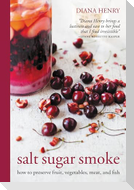 Salt Sugar Smoke