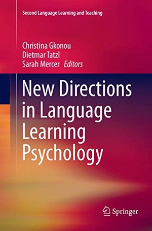 Gkonou, Christina / Sarah Mercer et al (Hrsg.). New Directions in Language Learning Psychology. Springer International Publishing, 2019.
