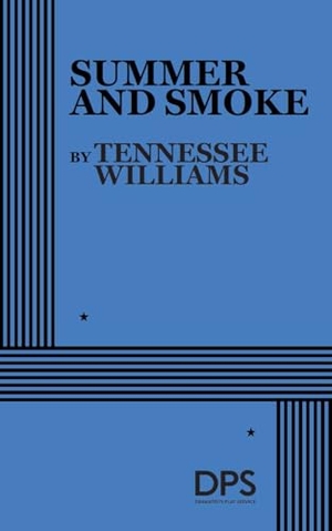 Williams, Tennessee. Summer and Smoke. Concord Theatricals, 2026.