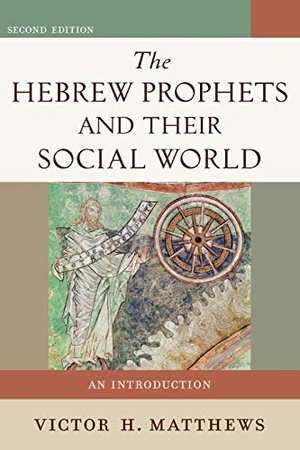Matthews, Victor H. The Hebrew Prophets and Their Social World - An Introduction. Baker Publishing Group, 2012.