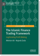The Islamic Finance Trading Framework