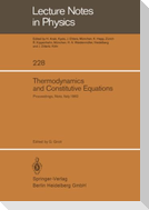 Thermodynamics and Constitutive Equations
