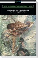 The Flowers of Evil / Les Fleurs du Mal