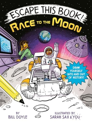 Doyle, Bill. Escape This Book! Race to the Moon. Random House Children's Books, 2020.