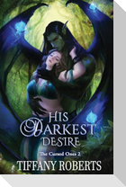 His Darkest Desire (The Cursed Ones #2)