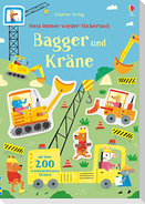 Mein Immer-wieder-Stickerbuch: Bagger und Kräne
