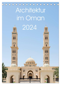 Architektur im Oman (Tischkalender 2024 DIN A5 hoch), CALVENDO Monatskalender