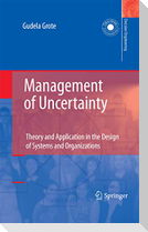 Management of Uncertainty