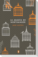 La Abadía de Northanger / Northanger Abbey (Commemorative Edition)