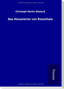 Das Hexameron von Rosenhain