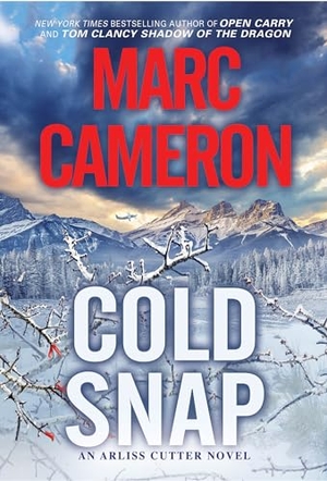 Cameron, Marc. Cold Snap - An Action Packed Novel of Suspense. Kensington Publishing Corporation, 2023.