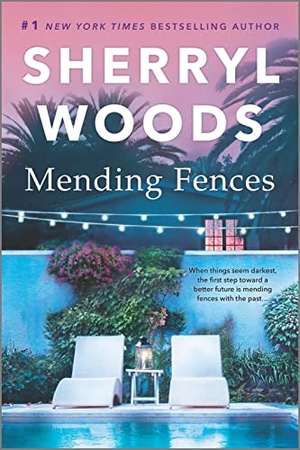 Woods, Sherryl. Mending Fences. Mira Books, 2023.