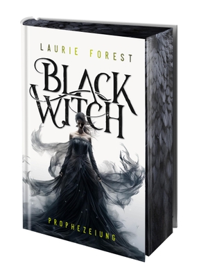 Forest, Laurie. Black Witch - Band 1 der epischen NY Times und USA Today Bestsellerserie. foliant Verlag, 2024.