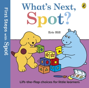 Hill, Eric. First Steps with Spot - What's Next, Spot?. Penguin, 2026.