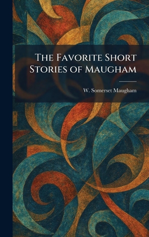 Maugham, W. Somerset. The Favorite Short Stories of Maugham. Legare Street Press, 2026.