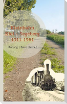 Kleinbahn Kiel Segeberg 1911-1961