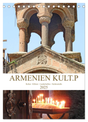 Armenien KULT.P - Kultur - Klöster - Landschaften - Seidenstraße (Tischkalender 2025 DIN A5 hoch), CALVENDO Monatskalender