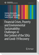 Financial Crises, Poverty and Environmental Sustainability: Challenges in the Context of the SDGs and Covid-19 Recovery
