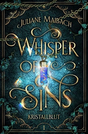Maibach, Juliane. Whisper of Sins - Kristallblut. NOVA MD, 2022.