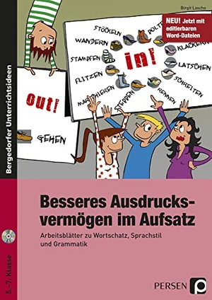 Lascho, Birgit. Besseres Ausdrucksvermögen im Aufsatz 5.-7. Kl. - Arbeitsblätter zu Wortschatz, Sprachstil und Grammatik (5. bis 7. Klasse). Persen Verlag i.d. AAP, 2016.